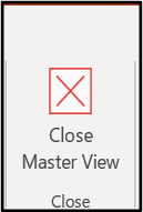 PowerPoint close master view button