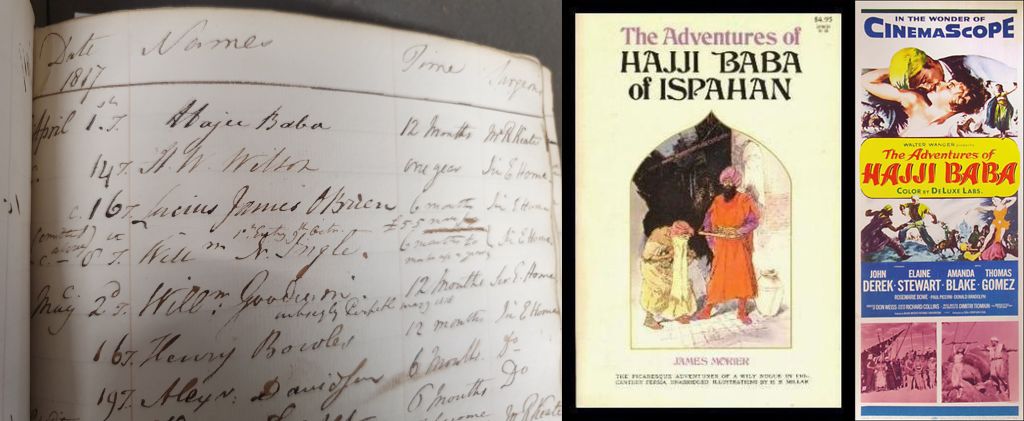 Composite image. From left to right: photo of 1817 student register, Cover of ‘The Adventures of Hajji Baba of Ispahan’ (1824-28) by James Justinian Morier; Poster for ‘The Adventures of Hajji Baba’ (1954).